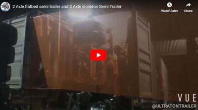 Ultraton 2 Axle Flatbed Semi Trailer and 3 Axle Skeleton Semi Trailer