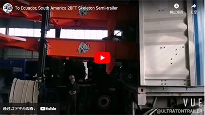20FT Skeleton Semi-trailer To Ecuador, South America  Provide customers with the best vehicles Equipped with excellent accessories