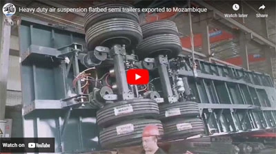 Heavy-duty air suspension flatbed semi-trailers exported to Mozambique Heavy-duty air suspension flatbed semi-trailers exported to Mozambique